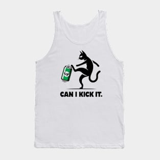 can i kick it - cats Tank Top